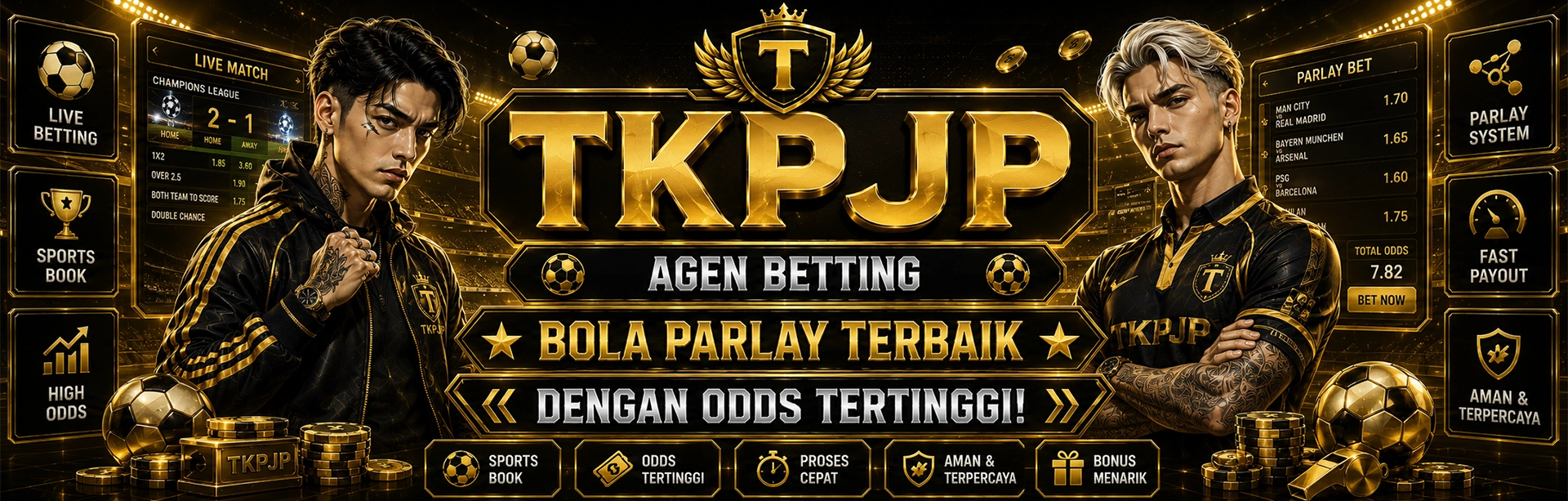 TKPJP Agen Betting Bola Parlay Terbaik Dengan Odds Tertinggi!